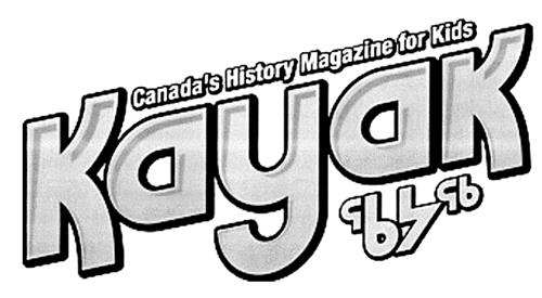 KAYAK:  Canada's History Magazine for Kids & Design trademark