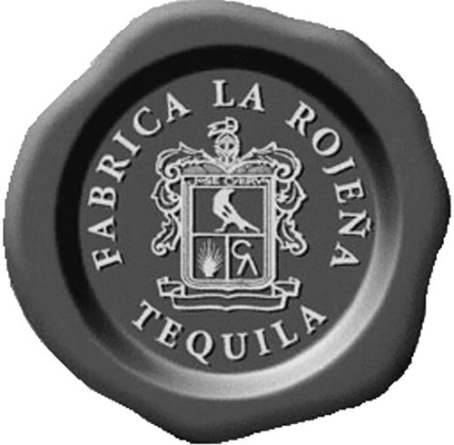 FABRICA LA ROJEÑA TEQUILA & WAX SEAL WITH CREST DESIGN (COLOR) trademark