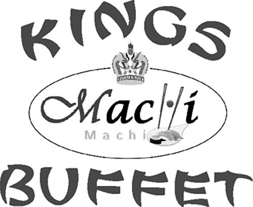 KINGS BUFFET MACHI MACHI & crown design trademark