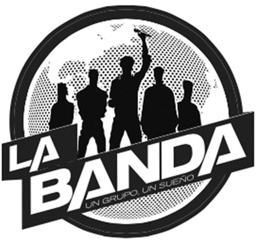 LA BANDA UN GRUPO, UN SUEÑO and Design trademark