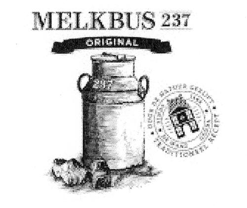 MELKBUS 237 ORIGINAL 237 DOOR DE NATUUR GERIJPT SINDS 1668 DE WAAG GOUDA trademark