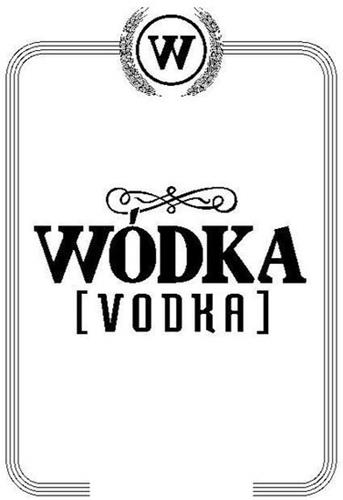 W WODKA VODKA trademark